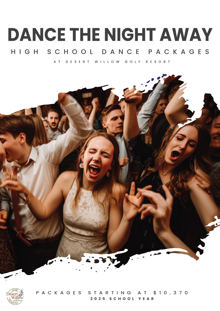 High School Dance Packages at Desert Willow Golf Resort Page 1