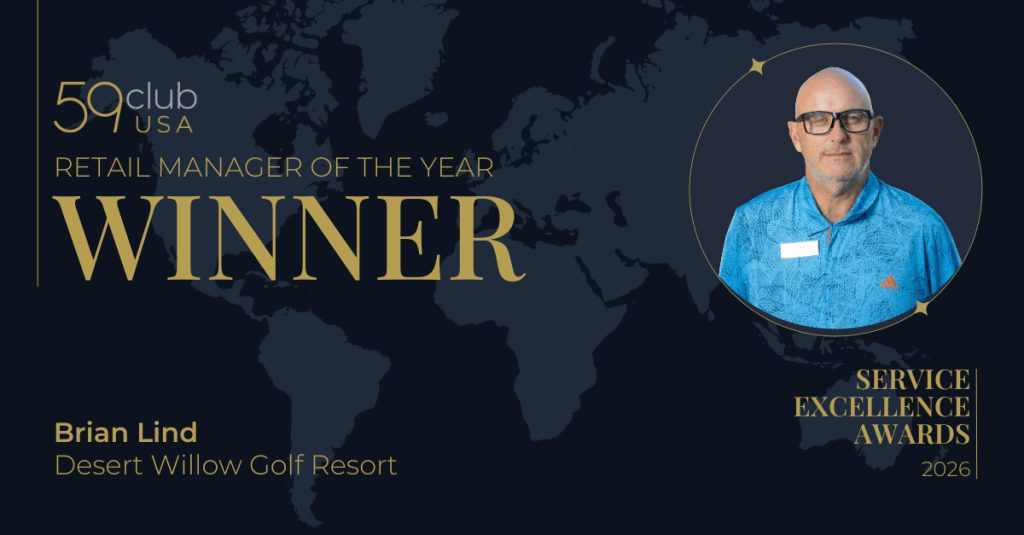 59club USA. Service Excellence Awards. 2026. Retail Manager of the Year Winner. Brian Lind, Desert Willow Golf Resort.