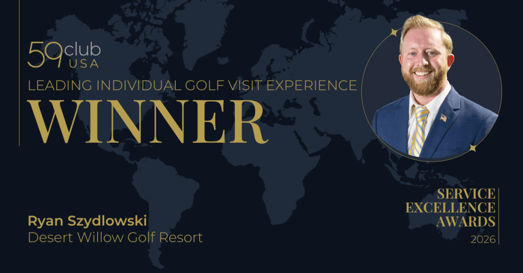 59club USA. Service Excellence Awards. 2026. Leading Individual Golf Visit Experience. Ryan Szydlowski. Desert Willow Golf Resort. 